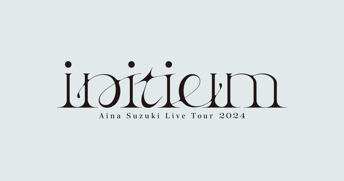 initium Aina Suzuki Live Tour 2024